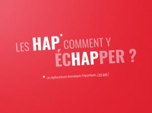 Les HAP, comment y échapper ?